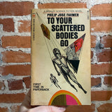 To Your Scattered Bodies Go - Philip José Farmer - 1971 Berkley Medallion Paperback - Richard Powers Cover