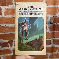The Masks of Time - Robert Silverberg - 1968 1st Ballantine Books Paperback