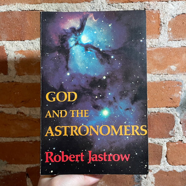God and the Astronomers - Robert Jastrow - 1978 W.W. Norton & Company Paperback