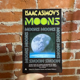 Isaac Asimov’s Moons - Edited by Gardner Dozois & Sheila Williams - 1997 Ace Books Paperback