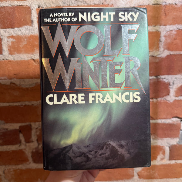 Wolf Winter - Clare Francis - 1987 1st American Ed. William Morrow Hardback