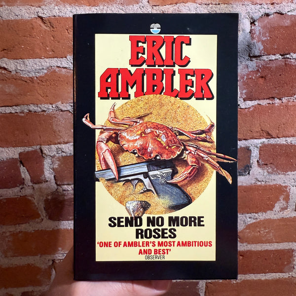 Send No More Roses - Eric Ambler  1988 Fontana Books Paperback