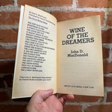 Wine of the Dreamers - John D. MacDonald - 1988 2nd Fawcett Gold Medal Books Paperback - Neal McPheeters Cover