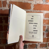 The Best Alternate History Stories of the 20th Century - Edited by Harry Turtledove with Martin H. Greenberg - 2001 Del Rey Hardback