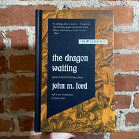 The Dragon Waiting - John M. Ford - 2020 Tor Essentials Hardback