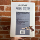 The Complete Encyclopedia of Pistols & Revolvers - A.E. Hartink - 2006 Chartwell Books Hardback