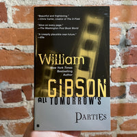 All Tomorrow’s Parties - William Gibson - 2003 Berkley Books Paperback - Honi Werner Cover