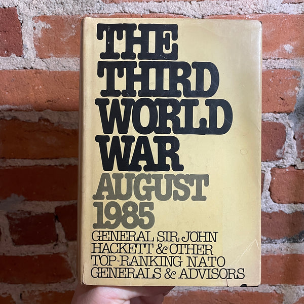 The Third World War: August 1985 - Gen. Sir John Hackett - BCE Hardback