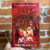 Dark Father - Tom Piccirilli - 1990 Pocket Books Paperback - Peter Caras Cover