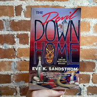 The Devil Down Home - Eve K. Sandstorm - Paperback