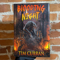 Blooding Night - Tim Curran - 2022 Weird House Hardback - Signed & Numbered #24