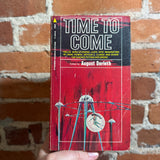 Time To Come - Edited by August Derleth - 1969 Pyramid Book Paperback