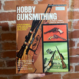 Hobby Gunsmithing - Ralph T. Walker - Softcover