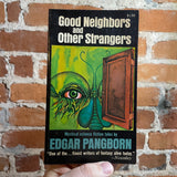 Good Neighbors and Other Strangers - Edgar Pangborn - 1973 Collier Books Paperback