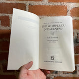 The Whisperer in Darkness - H.P. Lovecraft - 2007 Wordsworth Editions Paperback