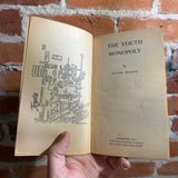 The Youth Monopoly - Ellen Wobig / The Pictures of Pavanne - Alan Wright - 1968 Ace Double Paperback