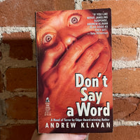 Don’t Say A Word - Andrew Klavan - 1992 Pocket Books Paperback - Keith Birdsong Cover