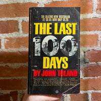 The Last 100 Days - John Toland - 1967 3rd Bantam Books Paperback