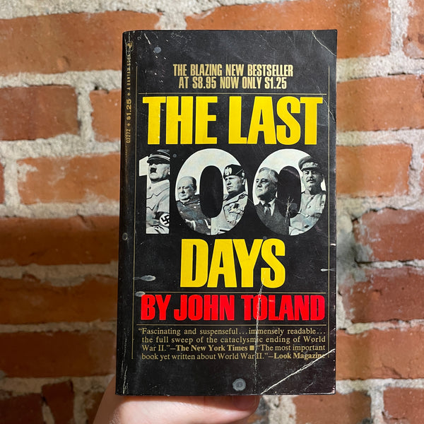 The Last 100 Days - John Toland - 1967 3rd Bantam Books Paperback