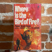 Where Is The Bird of Fire? - Thomas Burnett Swan - 1970 Ace Book Paperback - John Schoenher Cover