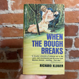 When the Bough Breaks - Richard Kluger - 1967 Pocket Books Paperback
