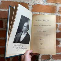 The First Battle A Story of the Campaign of 1896 - William Jennings Bryan - W.B. Conkey Company Hardback