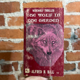 The Wold in the Garden - Alfred H. Bill - 1972 Centaur Press Paperback - Virgil Finley Cover