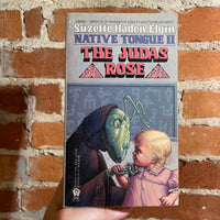 The Judas Rose (Native Tongue 2) - Suzette Haden Elgin - 1987 Daw Books Paperback - Jill Bauman Versandi Cover