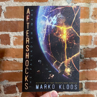 Aftershocks - Marko Kloos - SIGNED 2019 47North Paperback