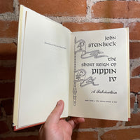 The Short Reign of Pippin IV - John Steinbeck 1957 Viking Books Hardback