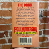 The Dark Between the Stars - Poul Anderson - 1981 Berkley Books Paperback - David Egge Cover