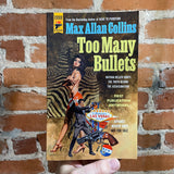 Too Many Bullets - Max Allan Collins - 2023 Hard Case Books - Paul Mann Cover