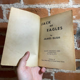 Jack of Eagles - James Blish - 1953 Galaxy Science Fiction No. 19 Paperback