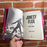 Jonesy Flux and the Gray Legion - James Pray - 2020 Sterling Hardback