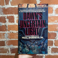 Dawn’s Uncertain Light - Neal Barrett, Jr. - 1989 Signet Books Paperback