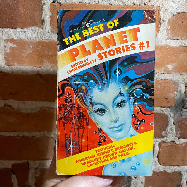 The Best of Planet Stories #1 - Edited by Leigh Bracket - 1975 1st Ballantine Books Paperback (Ray Bradbury, Frederic Brown, Raymond Z. Gallun, & more)