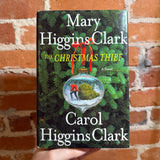 The Christmas Thief - Mary Higgins Clark & Carol Higgins Clarks - 2004 Scribner Hardback