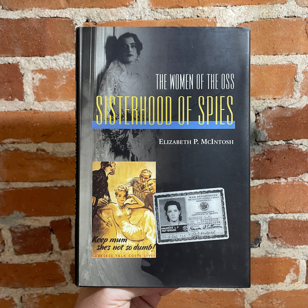 Sisterhood of Spies: The Women of the OSS - Elizabeth P. McIntosh - Hardback