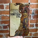 Something Evil - Arthur Hoffe - 1968 Avon Books Paperback - Bob Foster Cover
