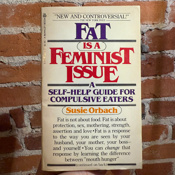 Fat is a Feminist Issue - Susie Orbach - 1982 10th Berkley Books Paperback