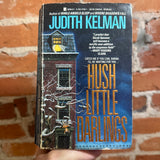 Hush Little Darlings - Judith Kelman - 1989 Berkley Books Paperback