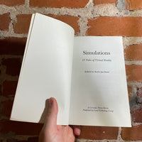 Simulations: 15 Tales of Virtual Reality - Edited by Karie Jacobson - 1993 Citadel Press Paperback