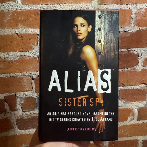 Alias: Sister Spy - Laura Peyton Roberts - 2003 Bantam Books Paperback