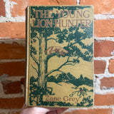 The Young Lion Hunter - Zane Grey - 1911 Illustrated Grosset & Dunlap Hardback
