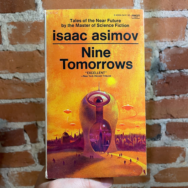 Nine Tomorrows - Isaac Asmimov - Fawcett Crest Books Paperback