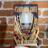Terminal Cafe - Ian McDonald - 1995 Bantam Books Paperback - Stephen Youll Cover