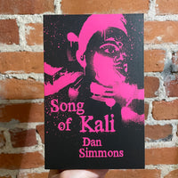 Song of Kali - Dan Simmons - 2008 Gollancz Trade Paperback