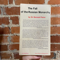 The Fall of the Russian Monarchy - Sir Bernard Pares - 1961 1st Vintage Russian Library Paperback