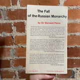 The Fall of the Russian Monarchy - Sir Bernard Pares - 1961 1st Vintage Russian Library Paperback