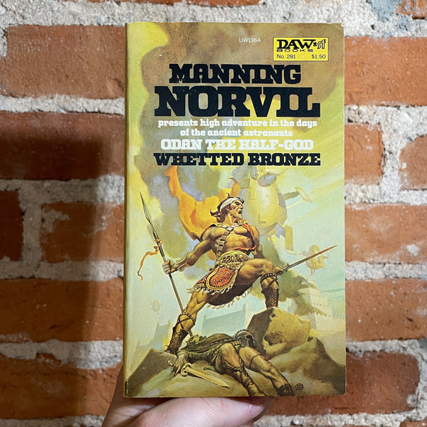 Whetted Bronze - Manning Norvil - Daw Books Paperback #281 - Michael Whelan Cover